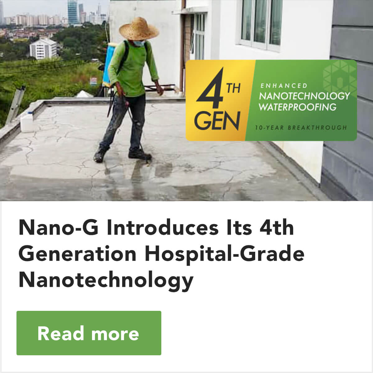 Nano-G 4th Gen Hospital-Grade Nanotechnology Waterproofing Solution